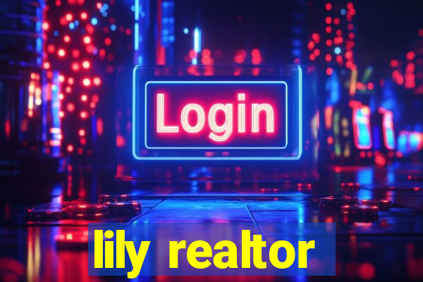 lily realtor